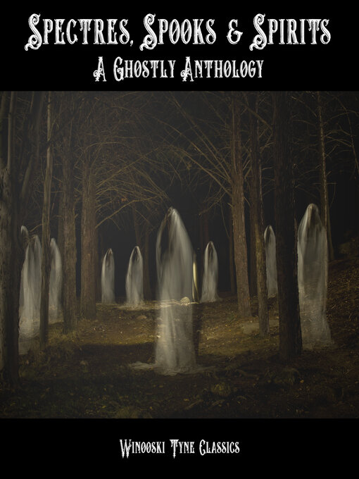 Title details for Spectres, Spooks & Spirits by Algernon Blackwood - Wait list